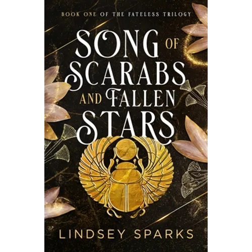 Song of Scarabs and Fallen Stars: An Egyptian Mythology Time Travel Romance - Paperback