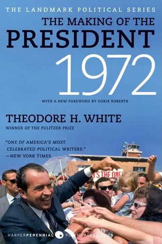 The Making of the President 1972 - Paperback