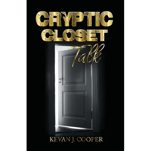 Cryptic Closet Talk