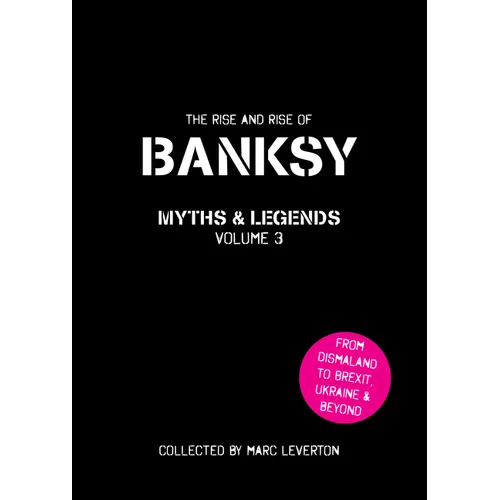Banksy. Myths and Legends Volume 3 - Paperback