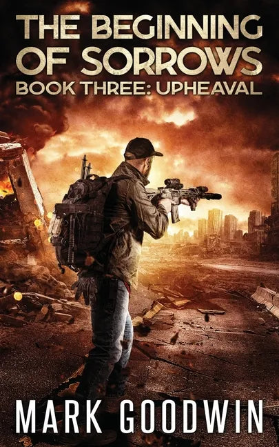 Upheaval: An Apocalyptic End-Times Thriller - Paperback
