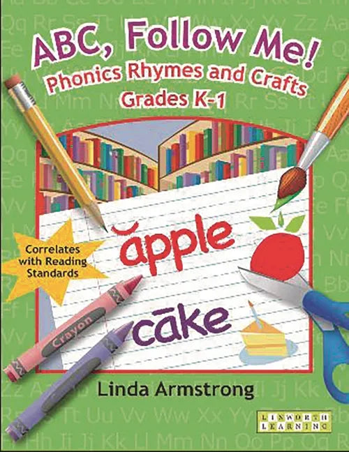 ABC, Follow Me! Phonics Rhymes and Crafts Grades K-1 - Paperback