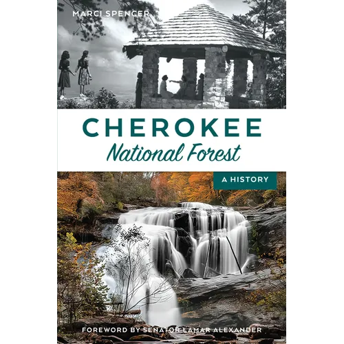 Cherokee National Forest: A History - Paperback