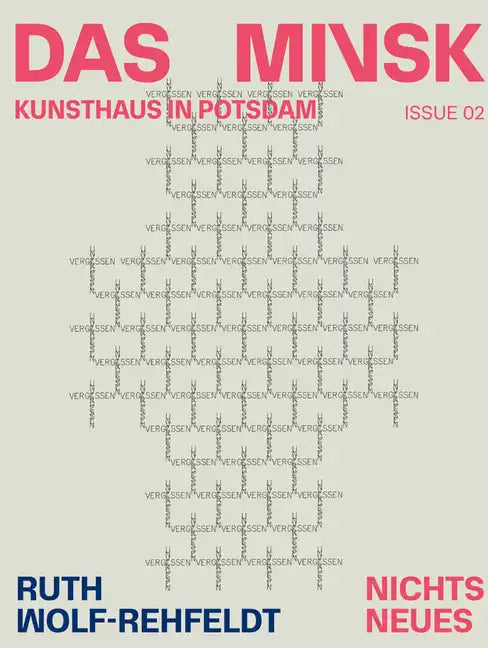 Ruth Wolf-Rehfeldt: Nichts Neues: Das Minsk Issue 2 - Paperback