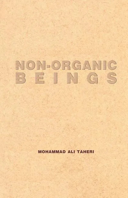 Non-organic Beings - Paperback