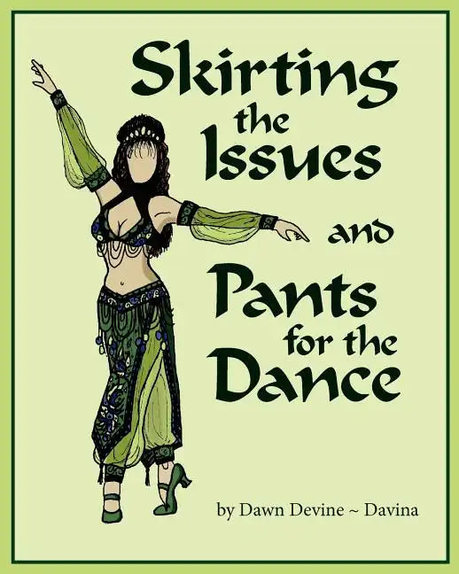 Skirting the Issues and Pants for the Dance - Paperback
