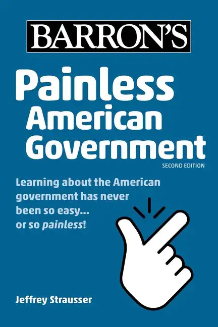 Painless American Government, Second Edition - Paperback