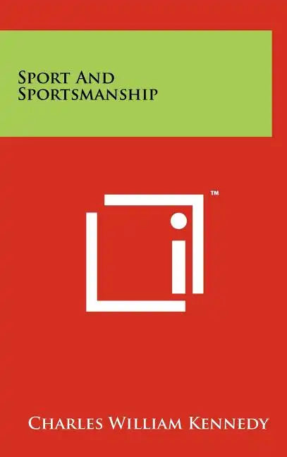 Sport And Sportsmanship - Hardcover