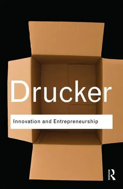 Innovation and Entrepreneurship - Paperback