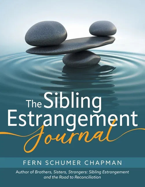 The Sibling Estrangement Journal: A guided exploration of your experience through writing - Paperback