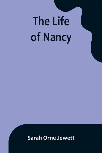 The Life of Nancy - Paperback