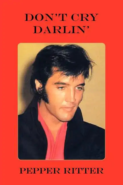 Don't Cry Darlin' - Paperback
