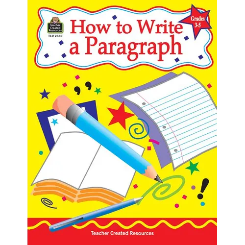 How to Write a Paragraph, Grades 3-5 - Paperback