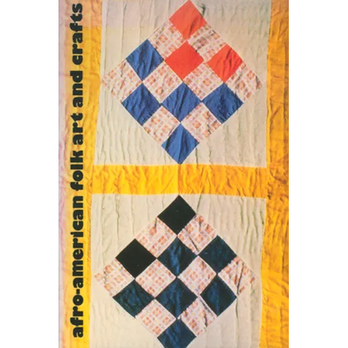 Afro-American Folk Art and Crafts - Paperback