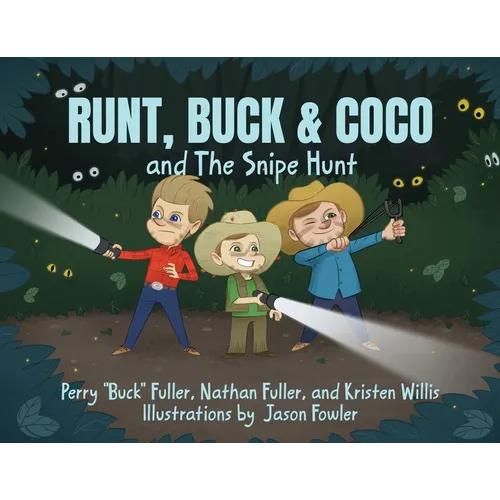 Runt, Buck & Coco and The Snipe Hunt - Paperback