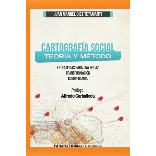 Cartografía Social Teoría y Método: Estratégias para una eficaz transformación comunitaria - Paperback