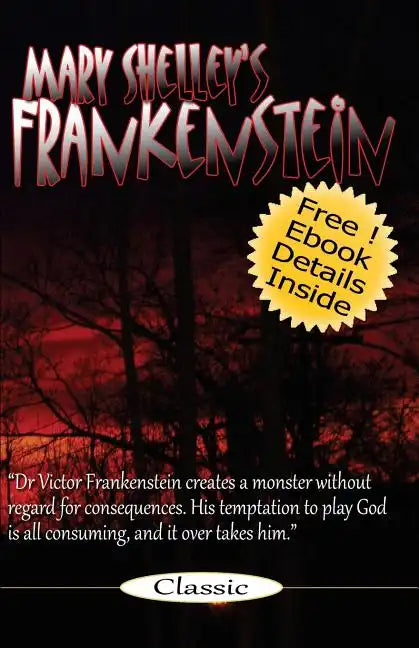Frankenstein: Mary Shelley's Frankenstein: The Modern Prometheus - Paperback