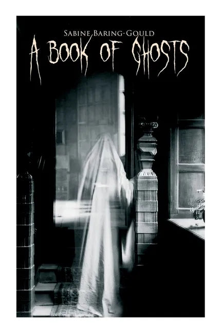 A Book of Ghosts: 20+ Horror Stories - Paperback