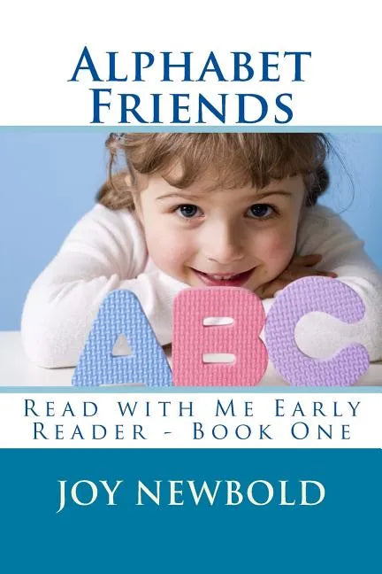 Alphabet Friends: Read with Me Early Reader - Book One - Paperback