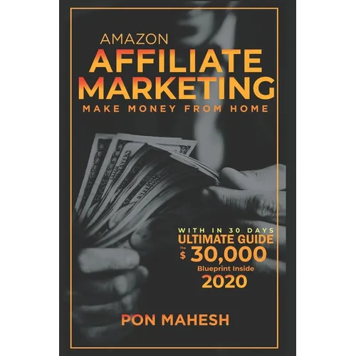 Affiliate Marketing: Amazon - Paperback