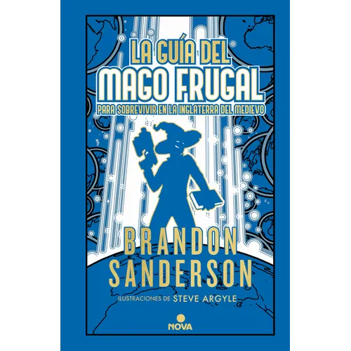 La Guía del Mago Frugal Para Sobrevivir En La Inglaterra del Medievo / The Frugal Wizards Handbook for Surviving Medieval England - Paperback