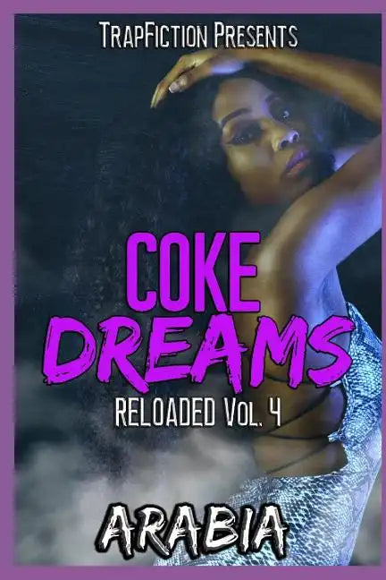Coke Dreams: Reloaded Vol. 4 - Paperback