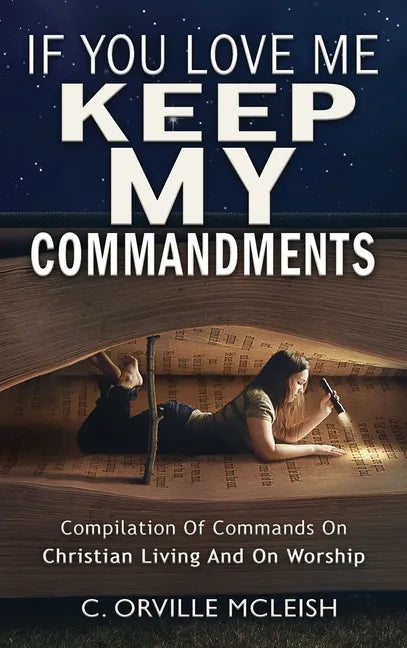 If You Love Me Keep My Commandments - Hardcover