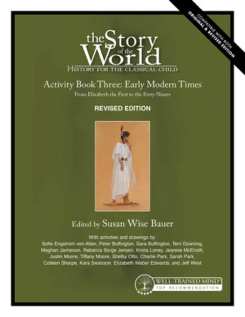 Story of the World, Vol. 3 Activity Book, Revised Edition: History for the Classical Child: Early Modern Times - Paperback