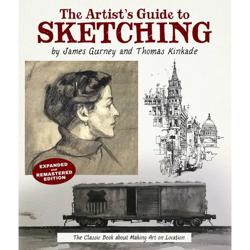 The Artist's Guide to Sketching: The Classic Book about Making Art on Location - Paperback