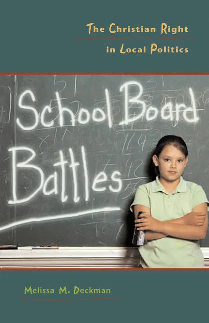 School Board Battles: The Christian Right in Local Politics - Paperback