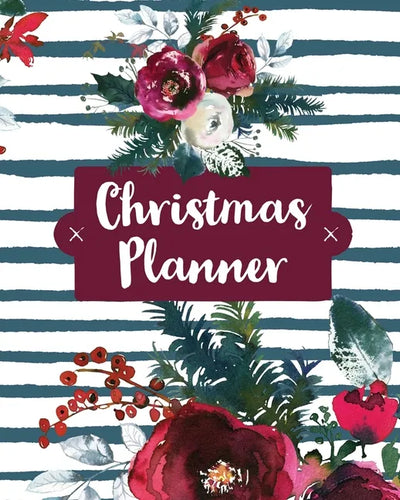 Christmas Planner: Holiday Organizer For Shopping, Budget, Meal Planning, Christmas Cards, Baking, And Family Traditions - Paperback