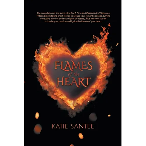Flames of the Heart - Paperback