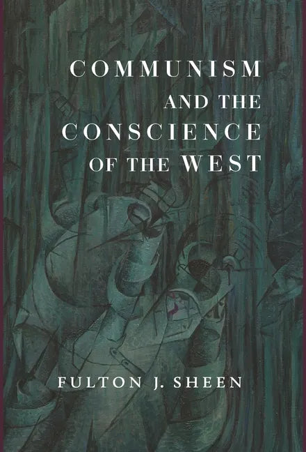 Communism and the Conscience of the West - Hardcover