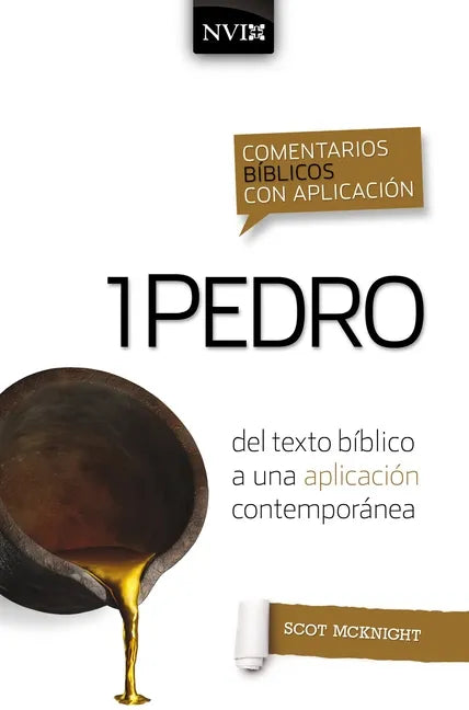 Comentario Bíblico Con Aplicación NVI 1 Pedro: del Texto Bíblico a Una Aplicación Contemporánea - Paperback