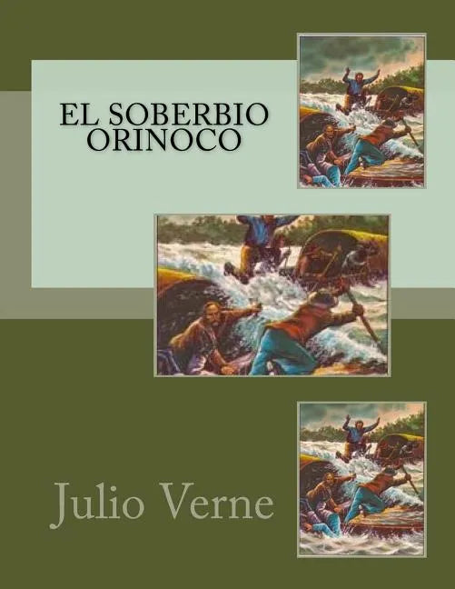 El Soberbio Orinoco - Paperback