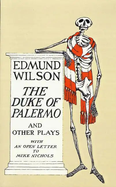 The Duke of Palermo and Other Plays: And Other Plays, with an Open Letter to Mike Nichols - Paperback