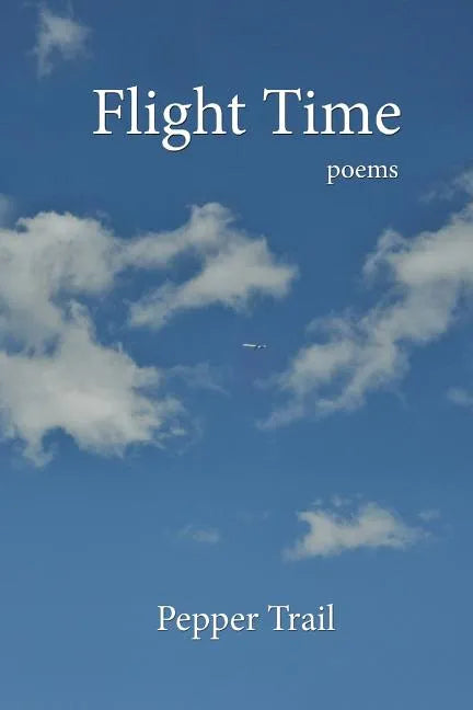 Flight Time: Poems - Paperback