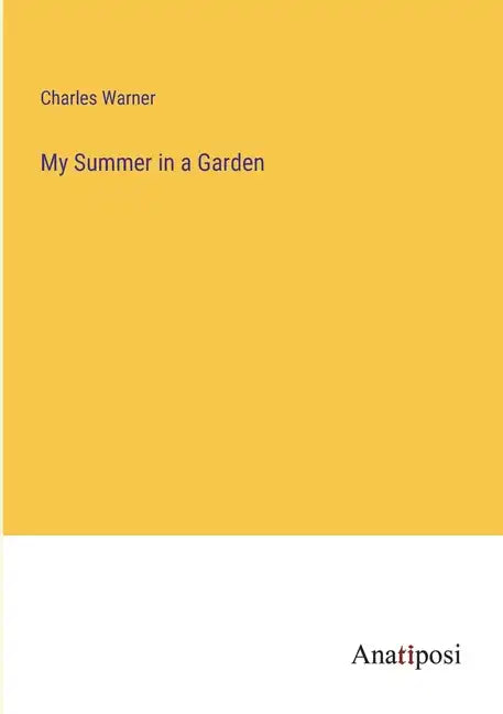 My Summer in a Garden - Paperback