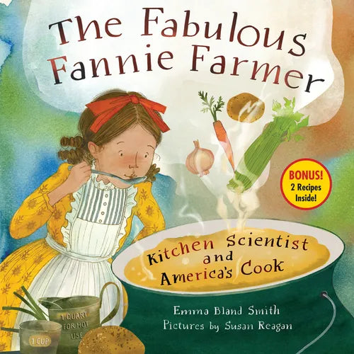 The Fabulous Fannie Farmer: Kitchen Scientist and America's Cook - Hardcover