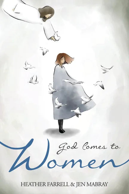 God Comes to Women - Paperback