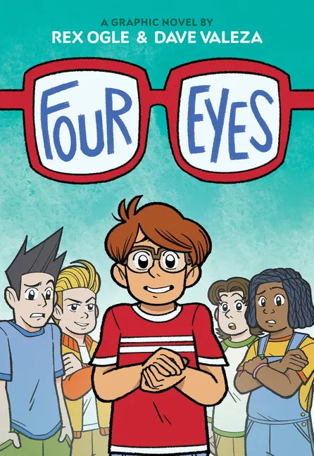 Four Eyes: A Graphic Novel - Hardcover