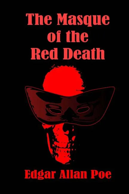 The Masque of the Red Death - Paperback