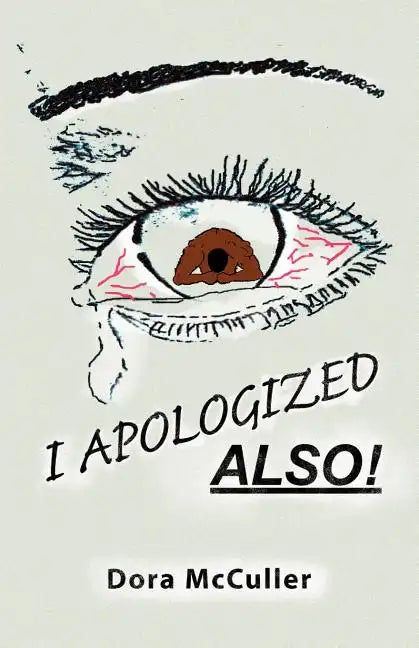 I Apologized Also! - Paperback