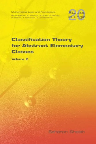 Classification Theory for Abstract Elementary Classes: Volume 2 - Paperback
