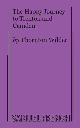 The Happy Journey to Trenton and Camden - Paperback