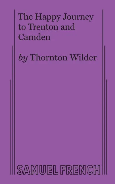 The Happy Journey to Trenton and Camden - Paperback