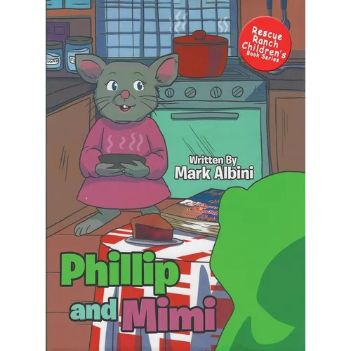 Phillip and Mimi - Hardcover