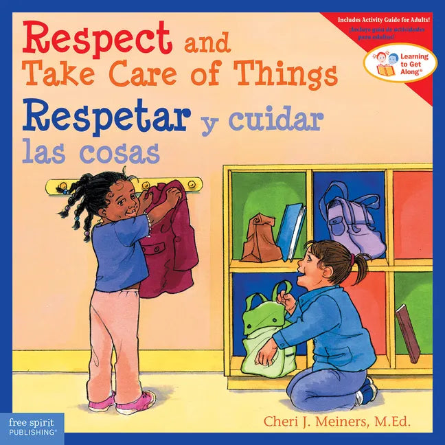 Respect and Take Care of Things / Respetar Y Cuidar Las Cosas - Paperback