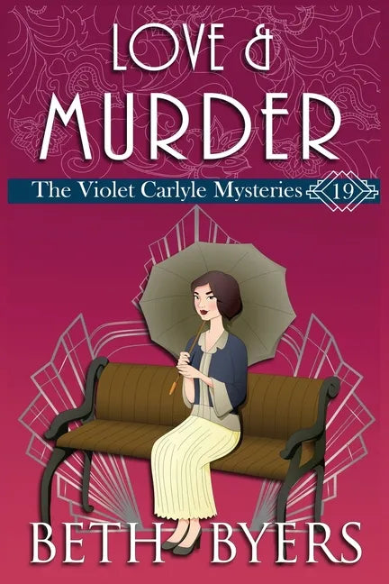 Love & Murder: A Violet Carlyle Historical Mystery - Paperback