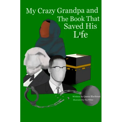 My Crazy Grandpa And The Book That Saved His Life - Paperback